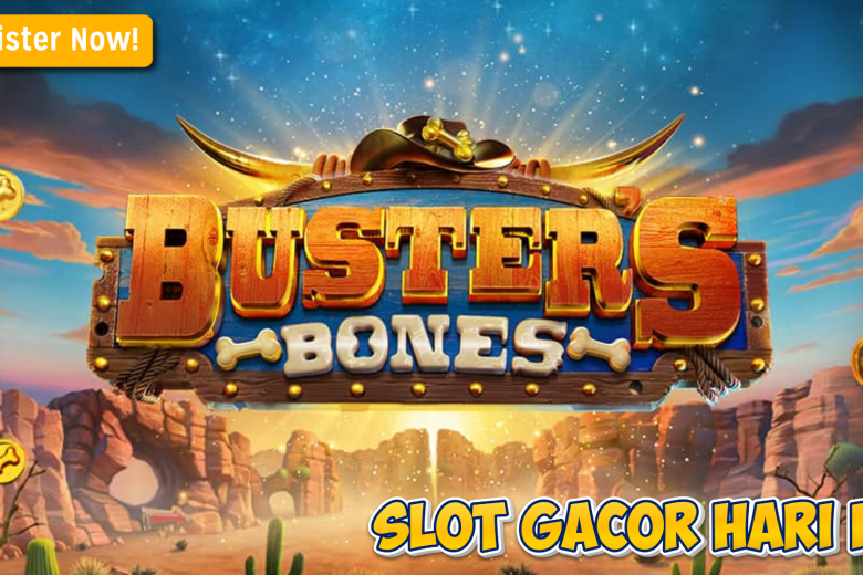Strategi Maxwin Buster’s Bones: Rahasia Hoki Terbaru 2025